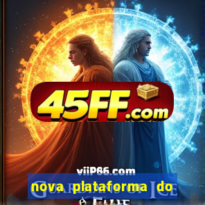nova plataforma do jogo do tigre